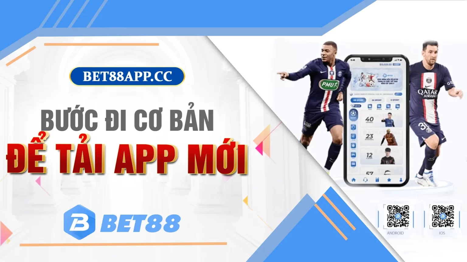 Bet88 nâng cấp ứng dụng vượt trội